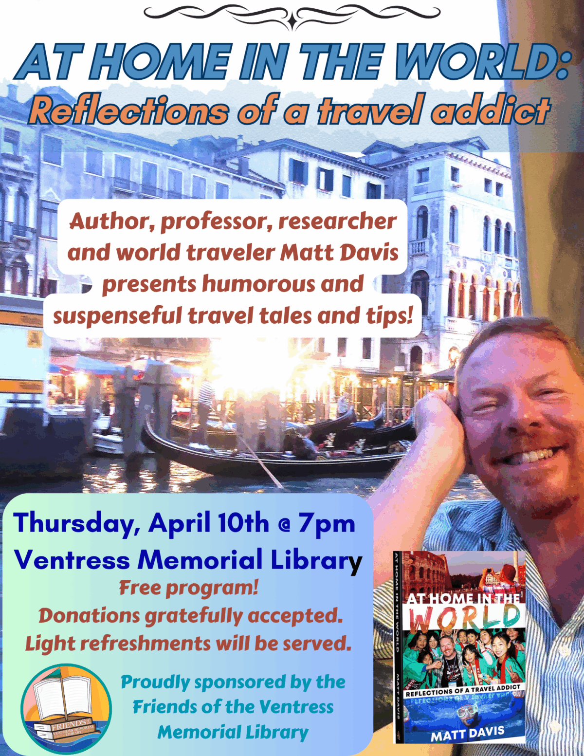 Author event poster for April 2025 event "At Home in the World: Reflections of a Travel Addict" with Matt Davis.